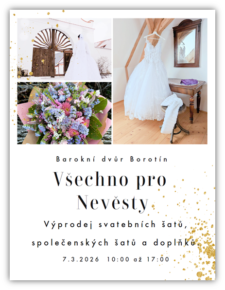 DEN pro NEVĚSTU na Barokním dvoře Borotín 